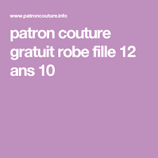 Patron Couture Gratuit Robe Fille 12 Ans 10 Patron Couture Gratuit Robe Fille 12 Ans Patron Couture