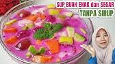 Yuk mencoba cara membuat cincau hijau sekarang. Cara Membuat Es Buah Tanpa Sirup Youtube
