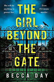 The Girl Beyond the Gate: An absolutely unputdownable and gripping ...
