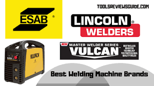 Best Welding Machine Brands 2019 Reviewed By Real User Welding Machine Welding Used Welding Machine