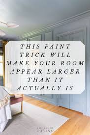 How do i paint a room to widen it? This Paint Trick Will Make Your Room Look Bigger Than It Actually Is Small Room Paint Room Look Bigger Making A Room Look Bigger