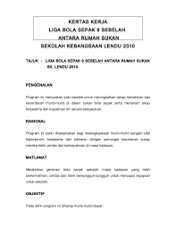 Maybe you would like to learn more about one of these? Kertas Kerja Liga Bola Sepak 9 Sebelah Antara Rumah 2008
