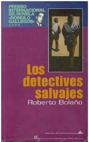 Los Detectives Salvajes Spanish Edition Paperback By Roberto Bolano Bien Encuadernacion De Tapa Blanda 1999 1Âª Edicion Von Kickblanc