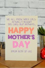 Diy Funny Birthday Cards For Mom From Daughter Actually Bought This Kids Birthday Cards Birthday Cards For Mom Funny Mom Birthday Cards
