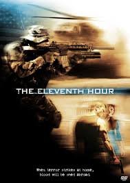She decides to deal with the matter by herself and embarks on a desperate and dangerous journey in order to make her dream come true. The Eleventh Hour 2008 Imdb
