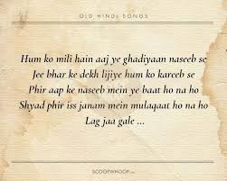 20 Beautiful Verses From Old Hindi Songs That Are Tailor Made Advice For Our Generation Beautiful Verses Song Lyric Quotes Love Songs Lyrics