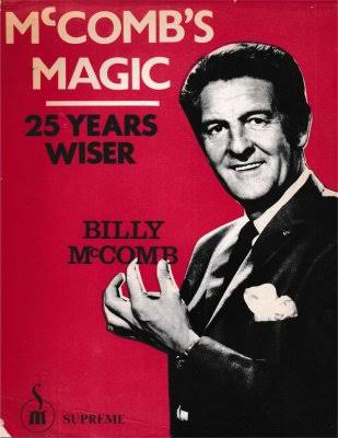 McCombs Magic 25 Years Wiser by Billy McComb