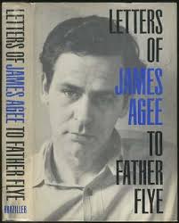 Letters of James Agee to Father Flye