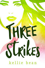 Three Strikes (Four of a Kind Book 3) eBook : Bean, Kellie: Kindle Store