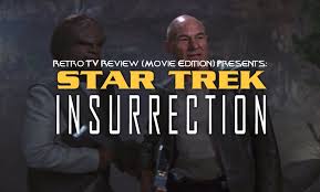 Retro TV Review (Movie Edition): Star Trek Insurrection (1998) – Late to  the Game Blog