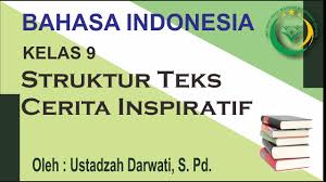 Mar 02, 2021 · soal teks cerita inspiratif kelas 9 mungkin dibutuhkan untuk contoh dan latihan soal. Struktur Teks Cerita Inspiratif Dan Penjelasannya Penting Untuk Diketahui
