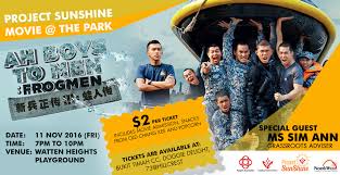 Frogmen directed by jack neo for usd 8.99. Project Sunshine Movie Thepark Catch Ah Boys To Men 3 Frogmen At Watten Heights Playground We Love Bukit Timah