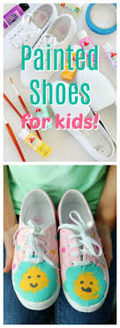 Diy Painted Shoes For Kids With Acrylic Or Fabric Paint In 2020 Kid Shoes Painted Shoes Fabric Paint