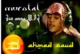 Download Mp3 Murrotal Anak Juz 30 Ahmad Saud Cakrawala Rafflesia