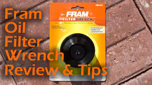 fram oil filter wrench review my legit reviews