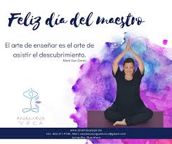 See more of maestro de yoga on facebook. Anamaya Yoga On Twitter Feliz Dia Del Maestro Anamaya Yoga