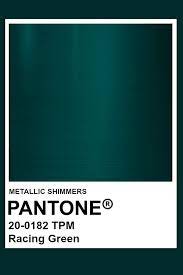 Racing Green Metallic Pantone Color Pantone Green Racing Green Green Branding