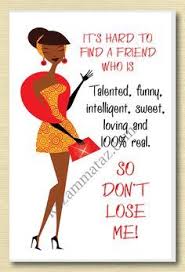 Happy Birthday Quotes For Black Women African American 39 Talented Friend 39 Greeting Card African American Quotes Queen Quotes Woman Quotes