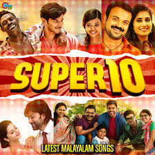 Super 10 Latest Malayalam Songs Songs Download Super 10 Latest Malayalam Songs Mp3 Malayalam Songs Online Free On Gaana Com Comment must not exceed 1000 characters. super 10 latest malayalam songs mp3
