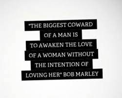 Share bob marley quotations about reggae, love and music. The Best Love Quotes Inspirational Quotes Best Love Quotes Coward Quotes