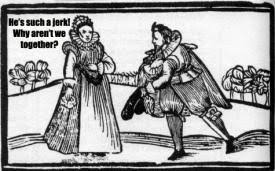 Love in Elizabethan Times: It's Not for Sissies