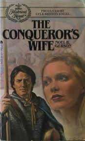 The Conqueror's Wife by Noel B. Gerson