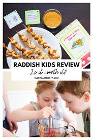 Raddish Kids Review A Cooking Club For Kids In 2020 Raddish Kids Cooking Club Kid Reviews