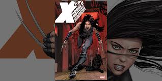 X-23: Deadly Regenesis Takes Readers to the Earliest and Deadliest Days of  X-23