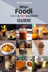 Ninja Foodi Cold Hot Blender Guide Ninja Blender Recipes Healthy Healthy Blender Recipes Ninja Blender Recipes Smoothies