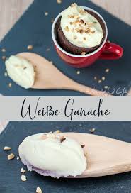 Ganache Aus Weisser Schokolade Rezept Schokoladen Ganache Rezept Ganache Rezept Ganache
