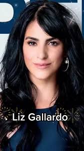 Liz Gallardo: Trayectoria y Vida Profesional