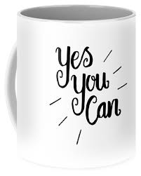 Www.etsy.com/ca/listing/559965777 believe in your dreams gift mug for inspiration and motivation. Motivational Quotes Yes You Can Coffee Mug For Sale By Love Life Lettering