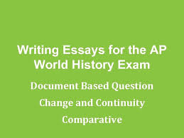 Writing Essays For The Ap World History Exam