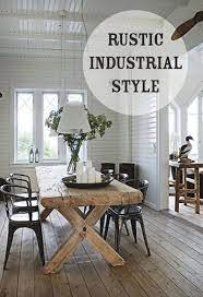 25 Ways To Incorporate Rustic Industrial Style Into Your Home Farmhouse Dining Home House Interior