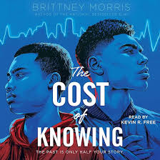 Amazon.com: The Cost of Knowing (Audible Audio Edition): Kevin R. Free,  Brittney Morris, Simon & Schuster Audio: Books