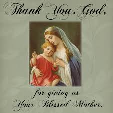 Birthday Message For Mother Mary Thank You God For Giving Us Your Blessed Mother Daughtersofmarypress Daughtersofmary Blessed Mother Quotes Mother Mary Quotes Blessed Mother Mary