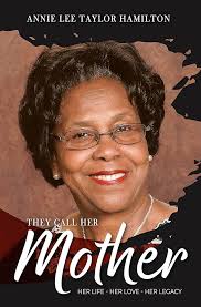 They Call Her Mother: Her Life- Her Love- Her Legacy eBook : Hamilton, Annie,  Patterson, Angela: Amazon.in: Kindle Store