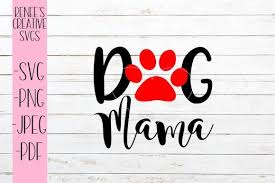 Download Dog Mama Svg Graphic By Reneescreativesvgs Creative Fabrica Dog Mama Svg Graphic PSD Mockup Templates