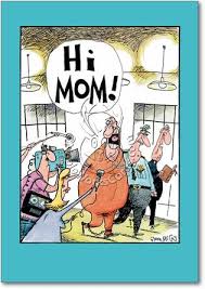 Funny Free Mothers Day Cards Hi Mom Inappropriate Humor Mothers Day Greeting Card Nobleworks Mom Cards Funny Mothers Day Funny Mother