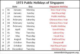 Singapore Public Holidays 1973 Holiday In Singapore The Good Old Days Holiday