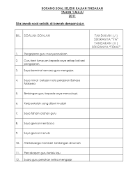 Penyelidikan kajian tindakan boleh tercapai jika teknik dilakukan dengan sempurna. Borang Soal Selidik Kajian Tindakan