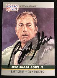 Bart Starr Hand Signed Autographed Football Card Auto 1990 Pro Set Card MVP  2 NFL All-star Hall of Greenbay Packers Authentic Autograph