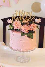 Blush Pink Gold 21st Rose Gold Birthday Cake Aria S Pink And Gold First Birthday Party Project Nursery Birthday Cake With Flowers 22nd Birthday Cakes Birthday Cake For Mom