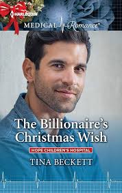 The Billionaire's Christmas Wish (Hope Children's Hospital Book 4)