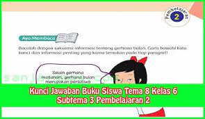 Kunci Jawaban Tema 8 Kelas 6 Halaman 102 104 106 107 Buku Kunci Belajar