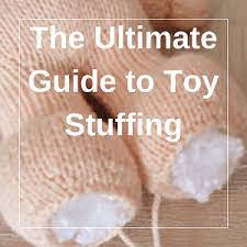 A stuffed toy is the same as a → stuffed animal. The Ulitmate Guide To Toy Filling Knitting By Post