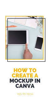 How To Create A Mockup In Canva In 2020 Canva Tutorial Training Tutorial Mockup