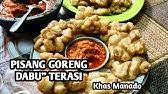Pisang goreng sambal roa, camilan populer di sulawesi utara. Resep Pisang Goreng Sambal Terasi Yang Gurih Dan Renyah Youtube