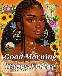 Good-Morning Good- Нарру Friday