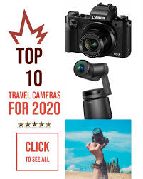 Top 10 Best Travel Cameras For Travel Photography Vlogging In 2020 Best Cameras For Travel Travel Camera Best Camera